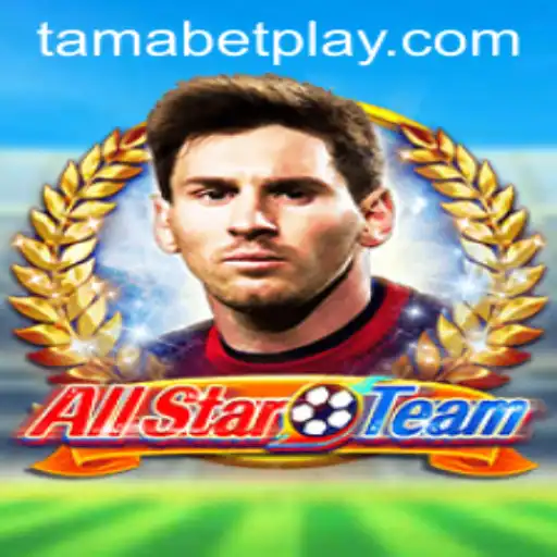 AllStarTeam: The Exciting Game Revolutionized by TAMABET