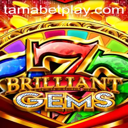 Discover the Magic of BrilliantGems: An In-Depth Guide to Playing TAMABET