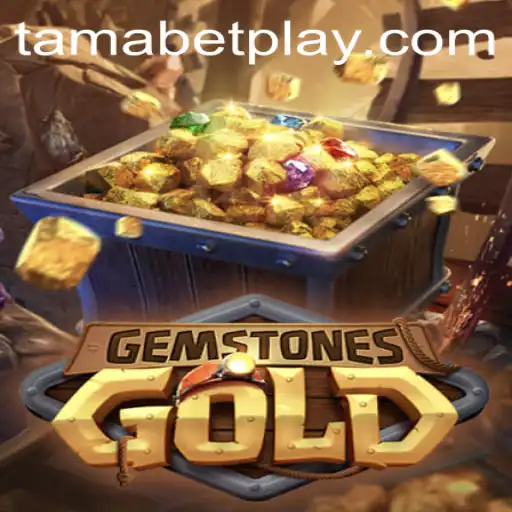 Adventurous Journey Through GemstonesGold: Unveiling TAMABET