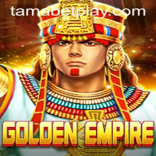 Unveiling the Adventure: Exploring the Realm of 'GoldenEmpire' with TAMABET