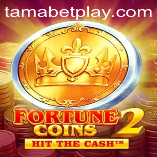 Explore the Enchanting World of FortuneCoins2 and TAMABET