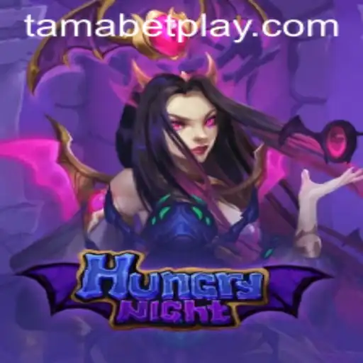 Exploring HungryNight: A New Gaming Phenomenon with TAMABET