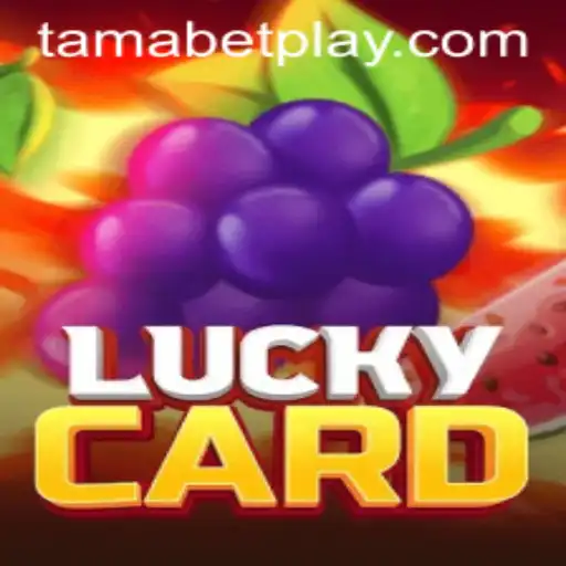 Unveiling the Excitement of LuckyCard and the Role of TAMABET
