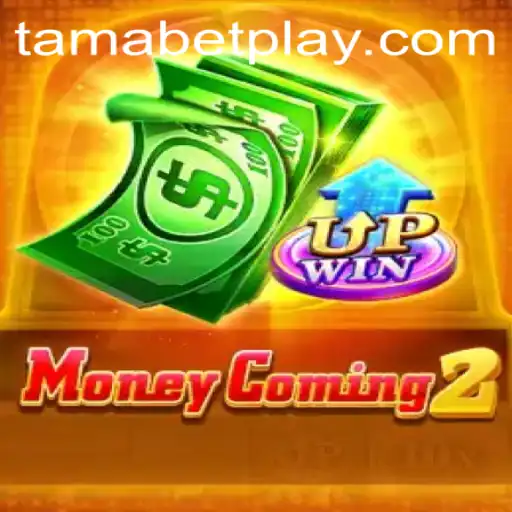 The Thrilling World of MoneyComing2: A Game Changer with TAMABET