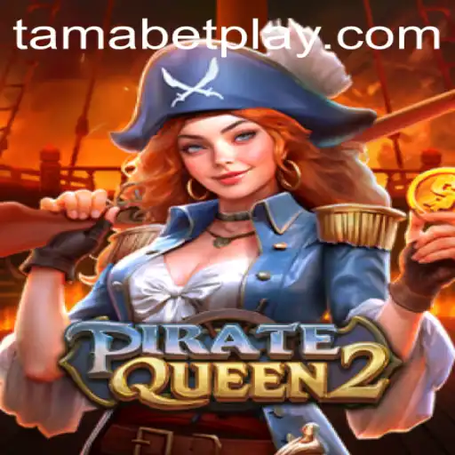 Explore the High Seas with PirateQueen2: A Thrilling Adventure with TAMABET