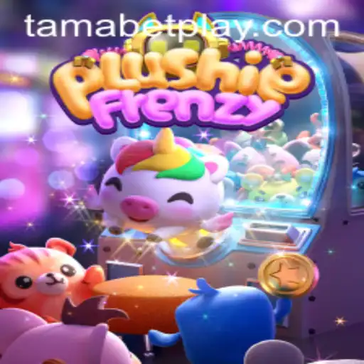 Exploring the Enchanting World of PlushieFrenzy and TAMABET