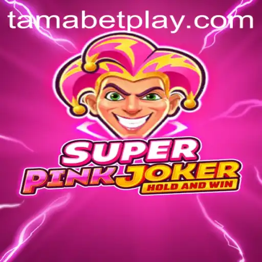SuperPinkJoker: A Dive into the Quirky World of TAMABET