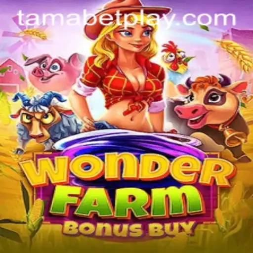 Exploring WonderFarmBonusBuy: A Fresh Take on Interactive Gaming with TAMABET